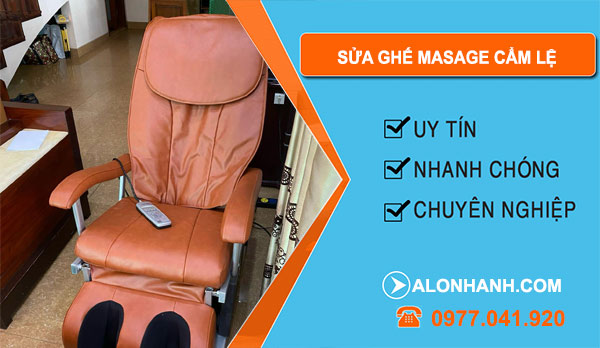 thợ Sửa Ghế Massage Cẩm Lệ