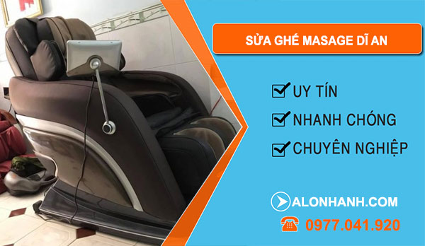 thợ Sửa Ghế Massage Dĩ An
