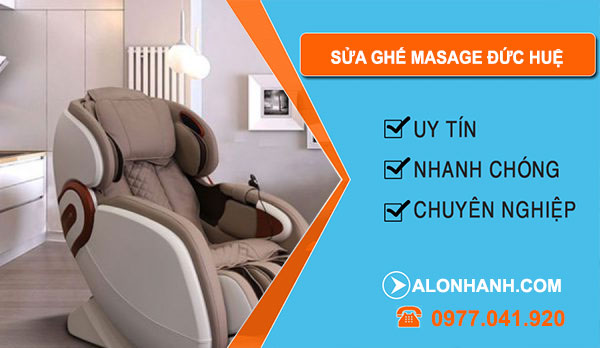 Thợ Sửa Ghế Massage Đức Huệ