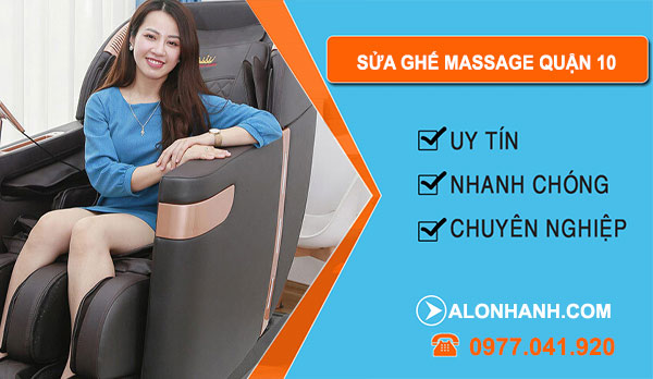 Thợ Sửa Ghế Massage Quận 10