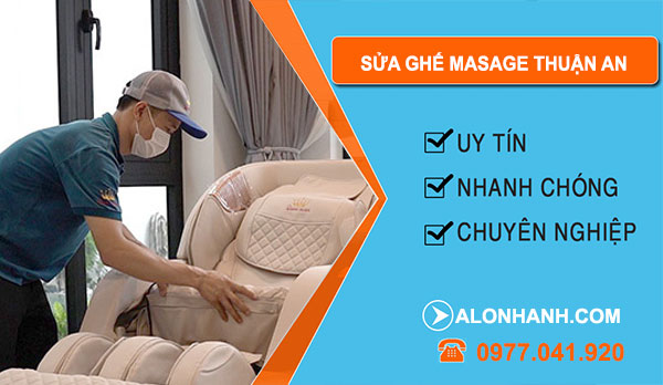 thợ Sửa Ghế Massage Thuận An 