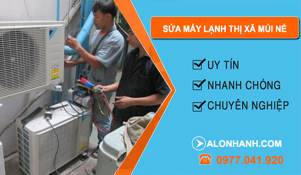 Thợ Sửa Máy Lạnh Mũi Né