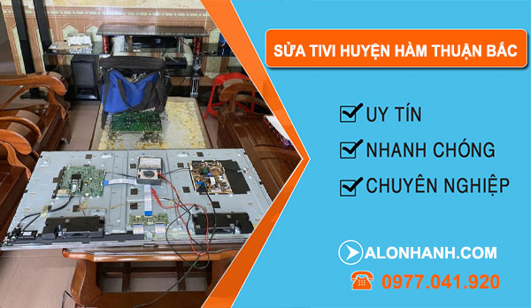 Thợ Sửa Tivi Huyện Hàm Thuận Bắc