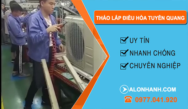 thợ Tháo Lắp Điều Hòa Tuyên Quang