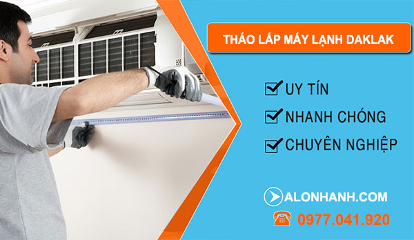 thợ Tháo Lắp Máy Lạnh Dak Lak