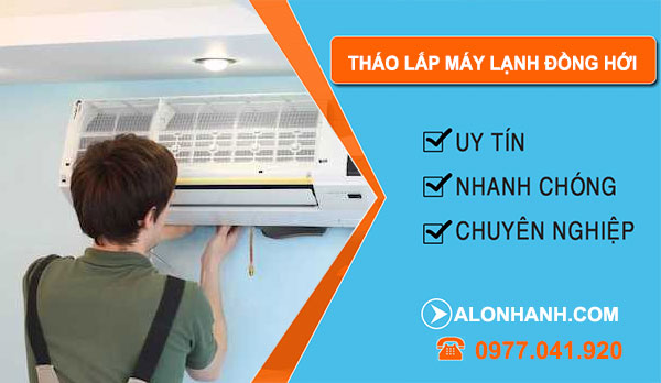 thợ Tháo Lắp Máy Lạnh Đồng Hới