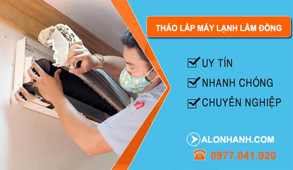 Thợ Tháo Lắp Máy Lạnh Lâm Đồng