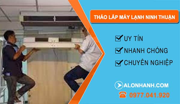 thợ Tháo Lắp Máy Lạnh Ninh Thuận