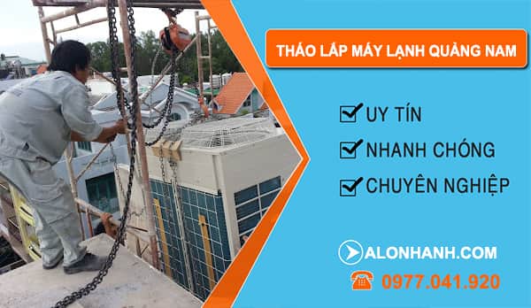 Thợ Tháo Lắp Máy Lạnh Quảng Nam