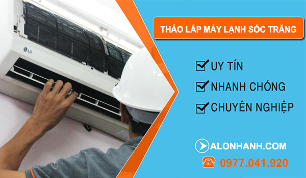 thợ Tháo Lắp Máy Lạnh sóc trăng