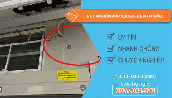 tìm nút nguồn máy lạnh funiki ở đâu