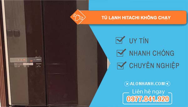 tủ lạnh hitachi không chạy
