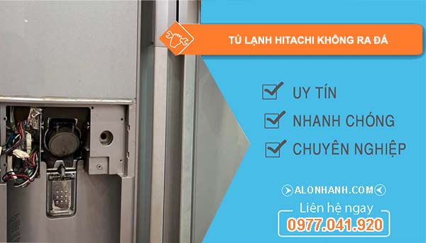 tủ lạnh hitachi không ra đá