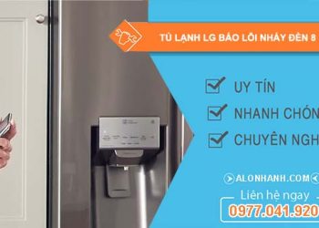 tủ lạnh lg báo lỗi nháy đèn 8 lần