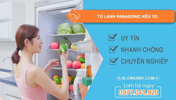 tủ lạnh panasonic kêu to