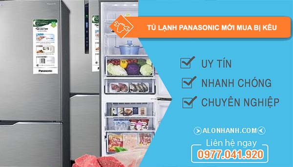 tủ lạnh panasonic mới mua bị kêu