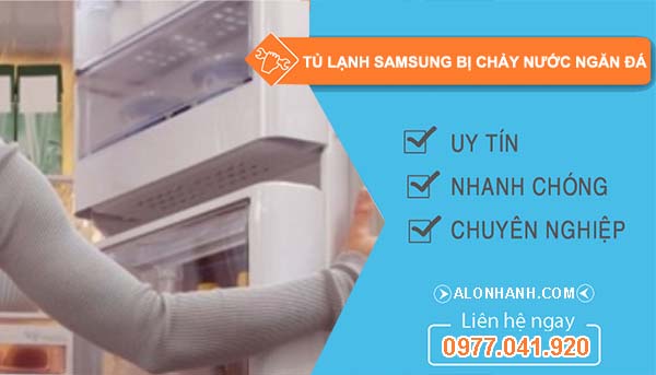 tủ lạnh samsung bị chảy nước ngăn đá