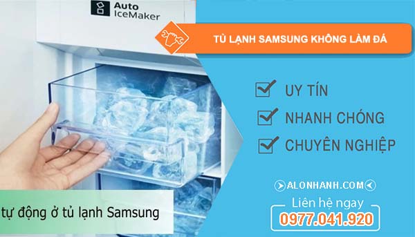 tủ lạnh samsung không làm đá 