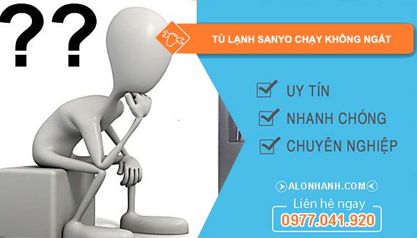 tủ lạnh sanyo chạy không ngắt