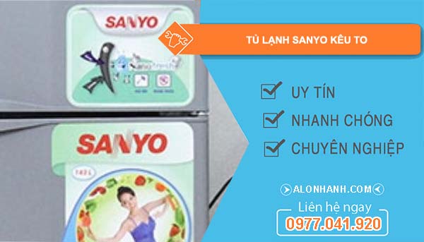 tủ lạnh sanyo kêu to