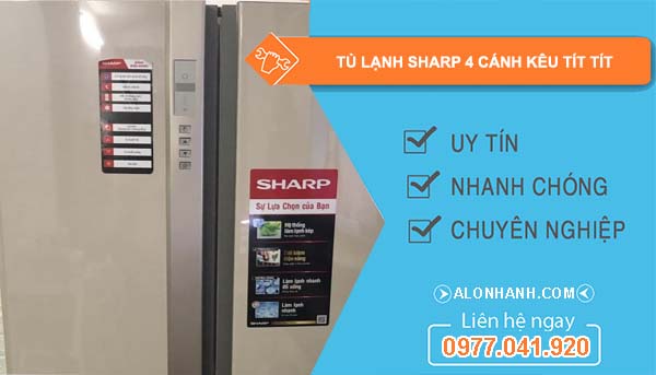 tủ lạnh sharp 4 cánh kêu tít tít