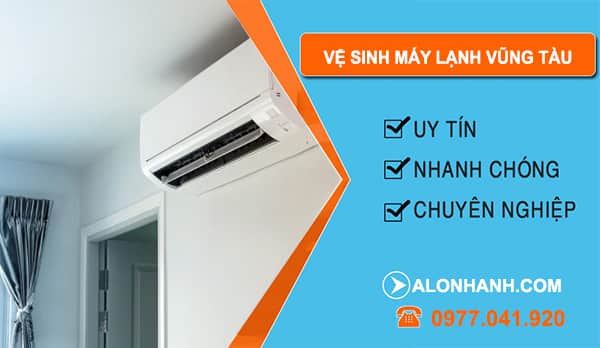 Vệ Sinh Máy Lạnh Vũng Tàu