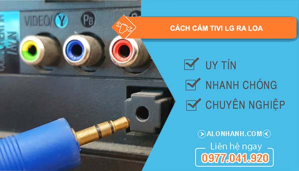 các cách cắm tivi lg ra loa