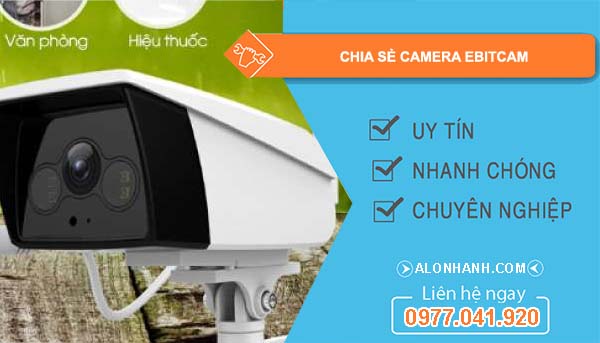 các cách chia sẻ camera ebitcam
