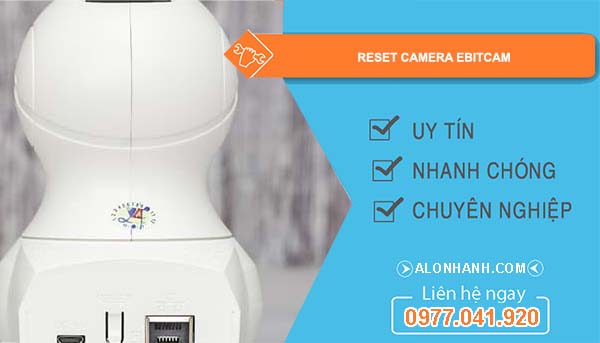 các cách reset camera ebitcam