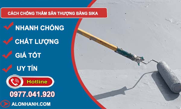cách chống thấm sân thượng bằng sika đơn giản
