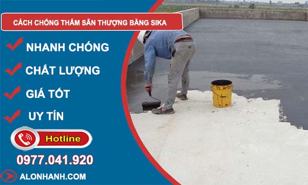 cách chống thấm sân thượng bằng sika hiệu quả