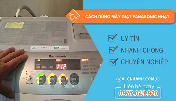 cách sử dụng máy giặt panasonic của nhật