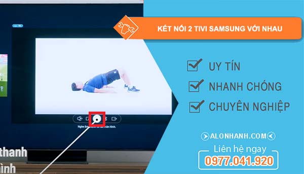 cách kết nối 2 tivi samsung với nhau