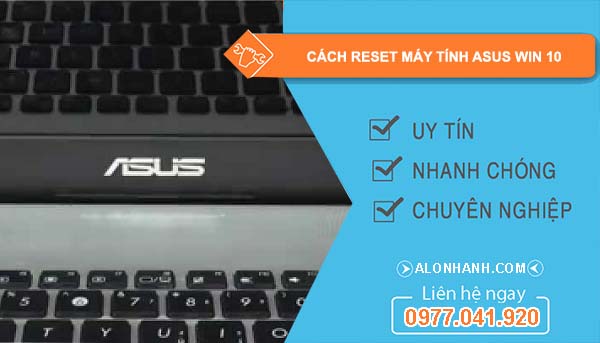 cách reset máy tính asus win 10