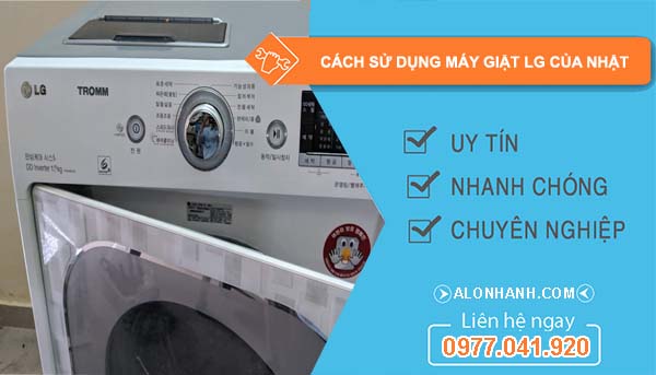 cách sử dụng máy giặt lg của nhật