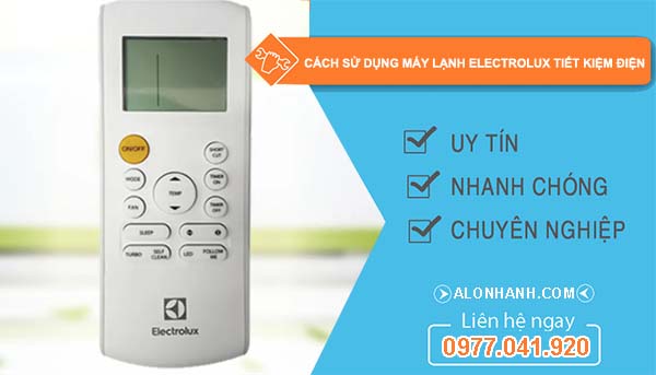 cách sử dụng máy lạnh electrolux tiết kiệm điện