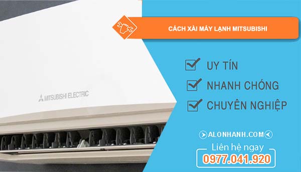 cách xài máy lạnh mitsubishi