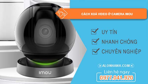 cách xoá video ở camera imou