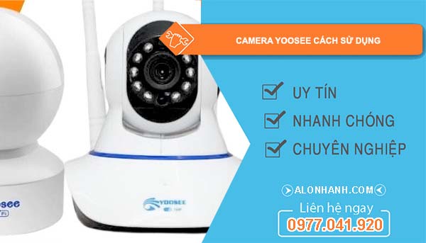 camera yoosee cách sử dụng đơn giản