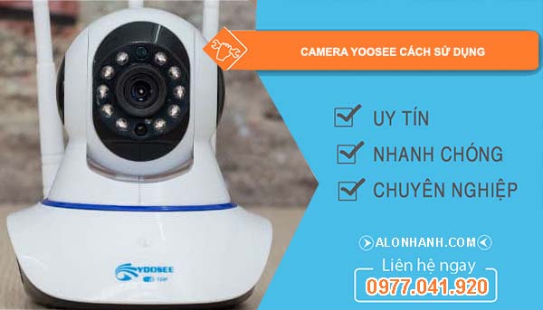 camera yoosee cách sử dụng