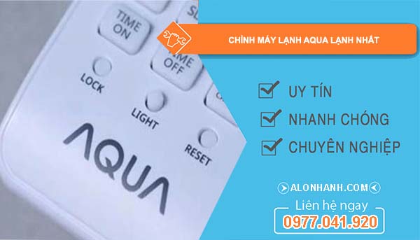 chỉnh máy lạnh aqua lạnh nhất