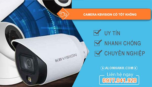 dòng camera kbvision có tốt không