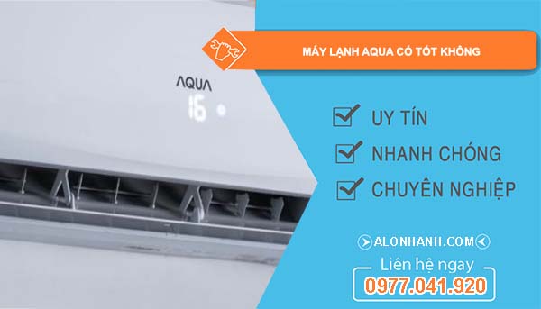 dòng máy lạnh aqua có tốt không