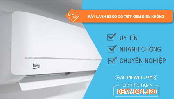 dòng máy lạnh beko có tiết kiệm điện không