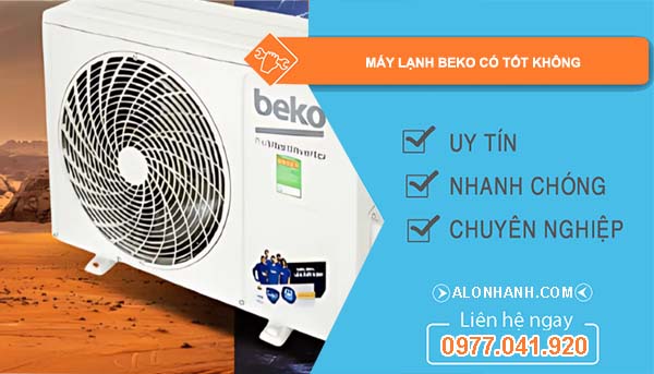 dòng máy lạnh beko có tốt không