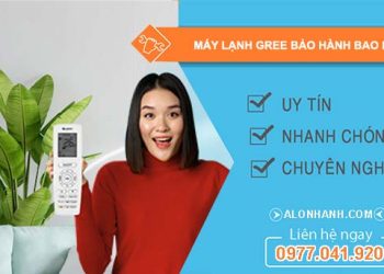 dòng máy lạnh gree bảo hành bao lâu