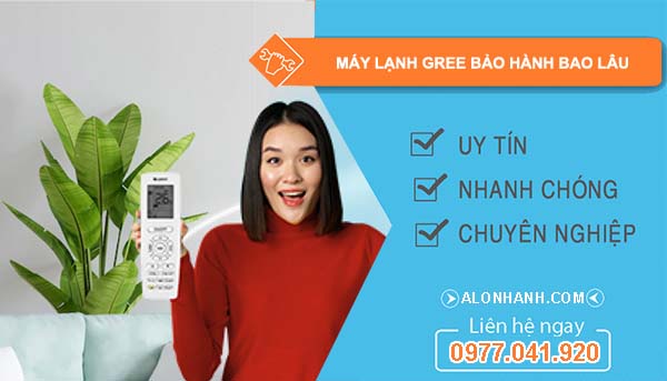 dòng máy lạnh gree bảo hành bao lâu