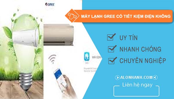 dòng máy lạnh gree có tiết kiệm điện không