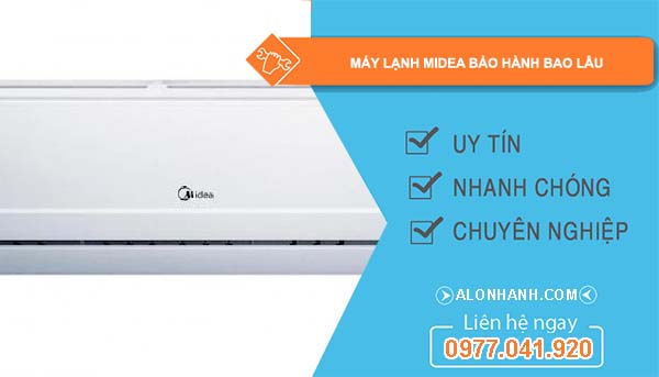 dòng máy lạnh midea bảo hành bao lâu