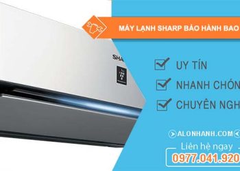dòng máy lạnh sharp bảo hành bao lâu